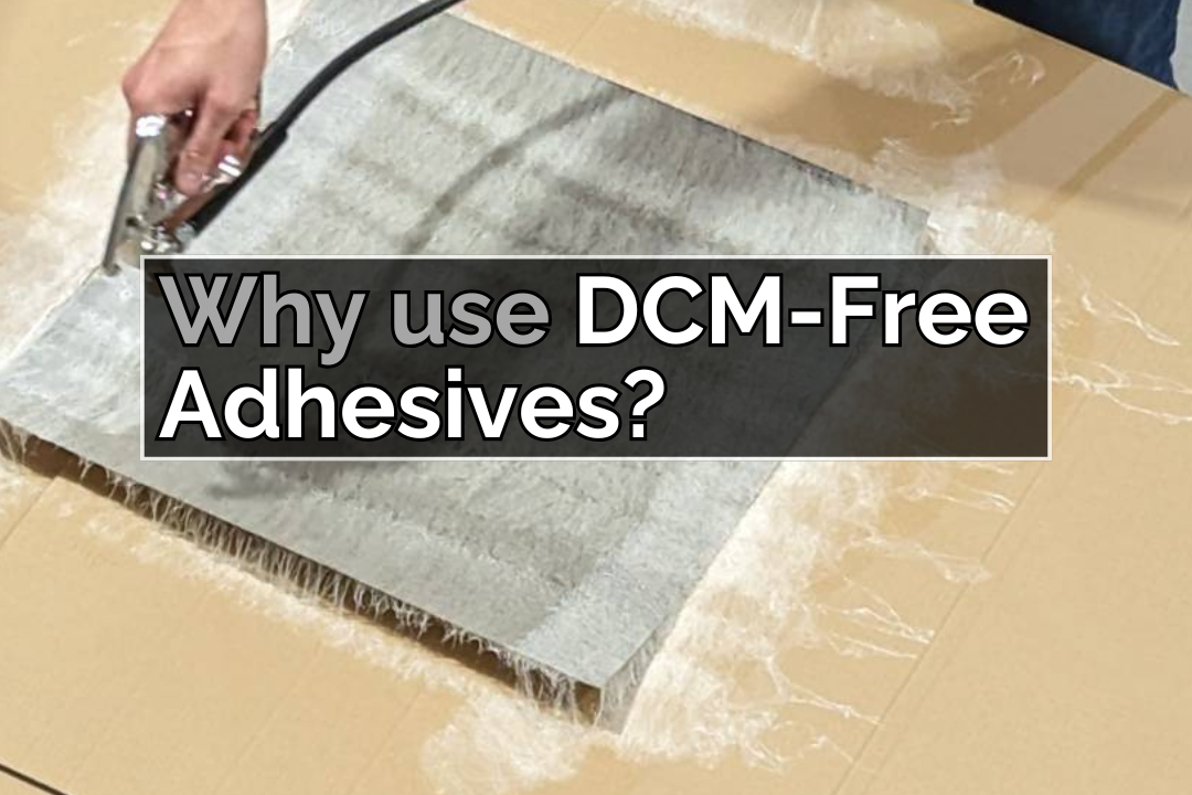 DCM-Free Adhesives: Strong, Safe, and Reliable for Every Job