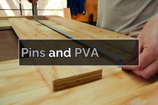 Pins And PVA: Strong Results for Every Joinery Project