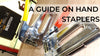 Hammer tackers, cable staplers, upholstery staplers and pliers - different hand staplers explained by mytoolkit
